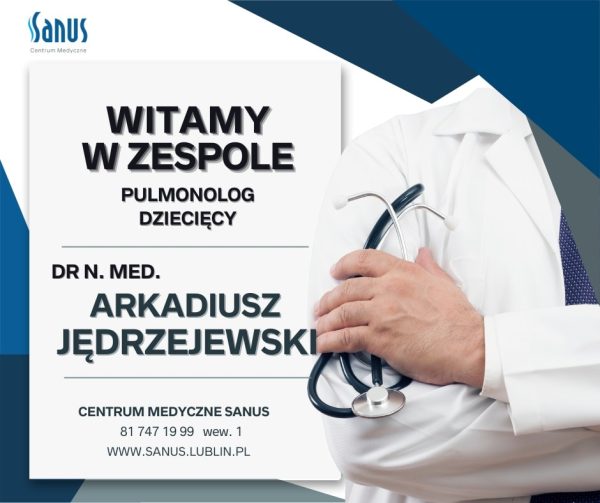 Witamy w zespole – Dr n. med. Arkadiusz Jędrzejewski