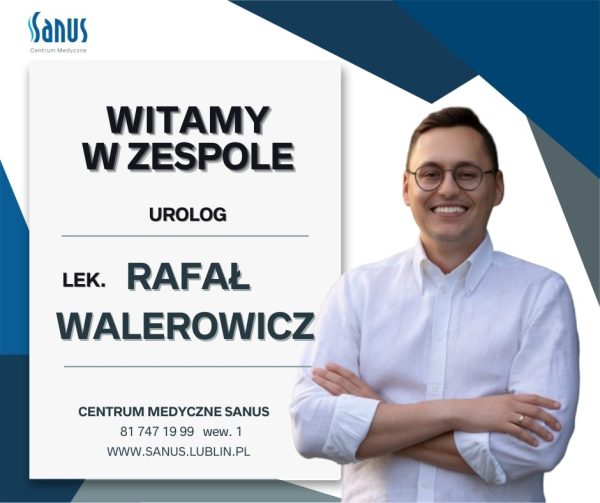 Witamy w zespole – Lek. Rafał Walerowicz