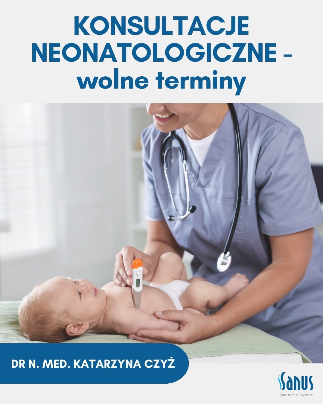 KONSULTACJE NEONATOLOGICZNE – wolne terminy