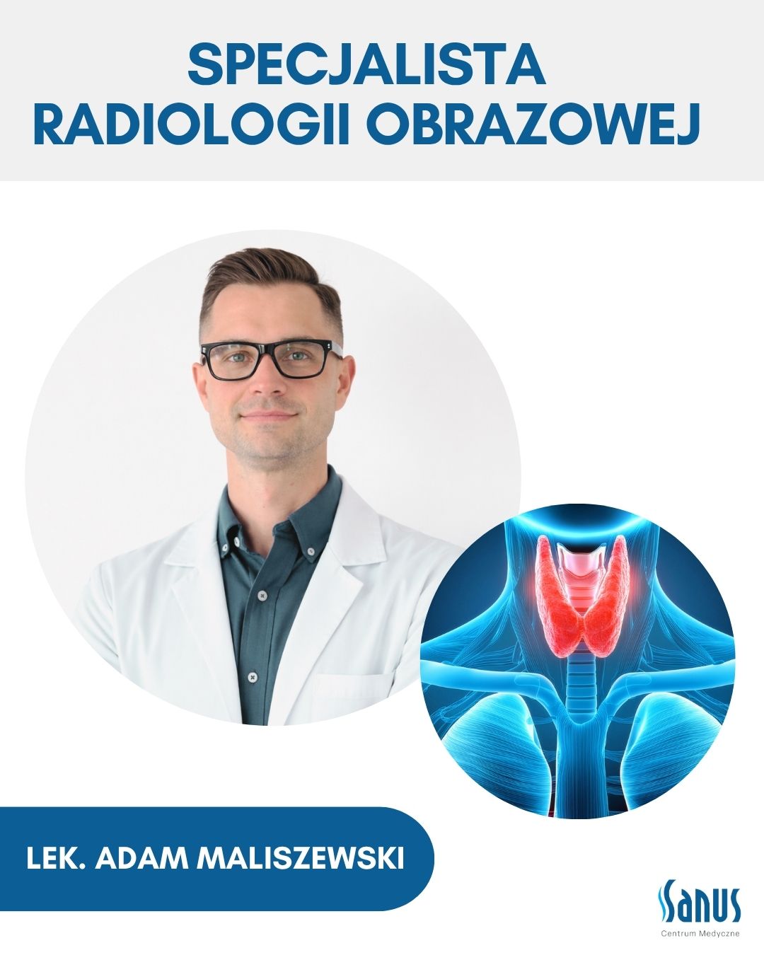 Specjalista Radiologii Obrazowej – lek. Adam Maliszewski