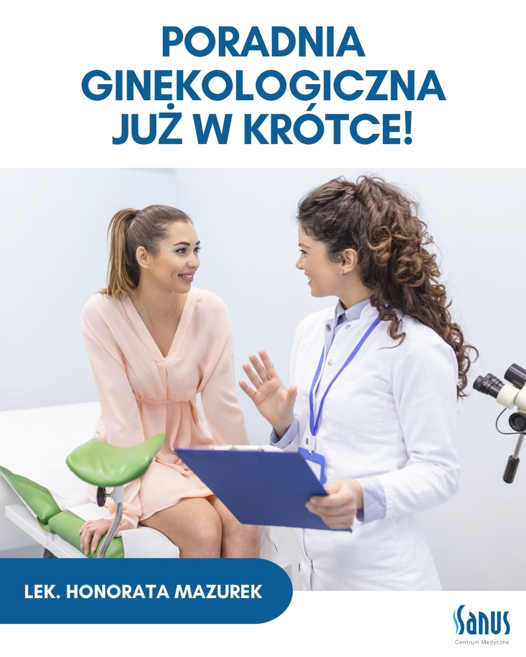Poradnia Ginekologiczna już w krótce!