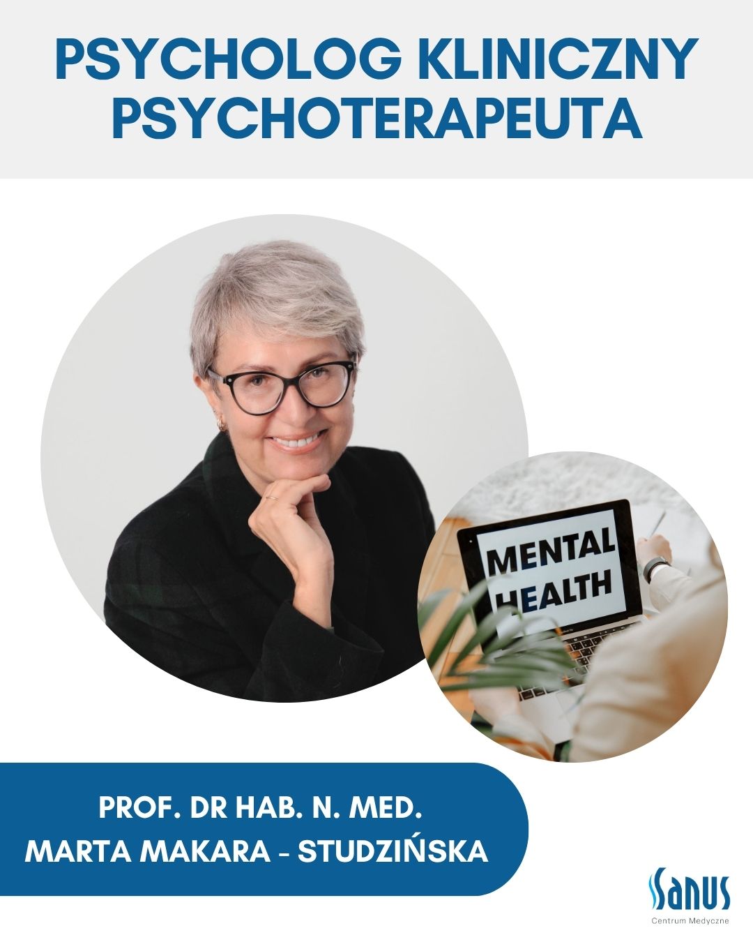 Psycholog Kliniczny / Psychoterapeuta – prof. dr hab. n. med. Marta Makara-Studzińska