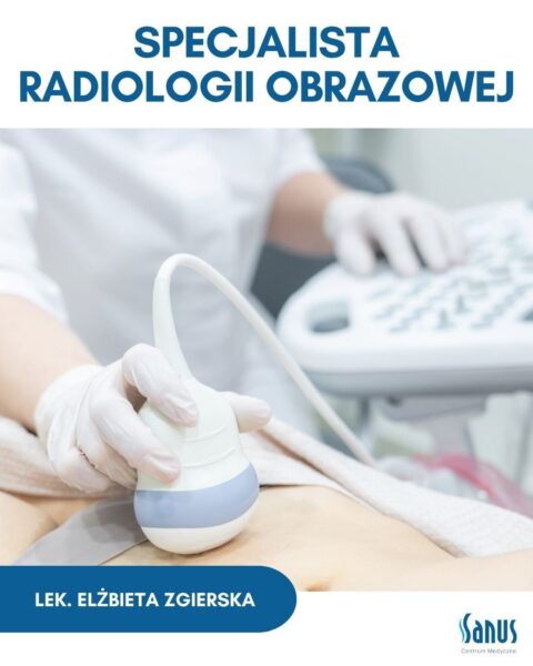 Specjalista radiologii obrazowej – lek. Elżbieta Zgierska