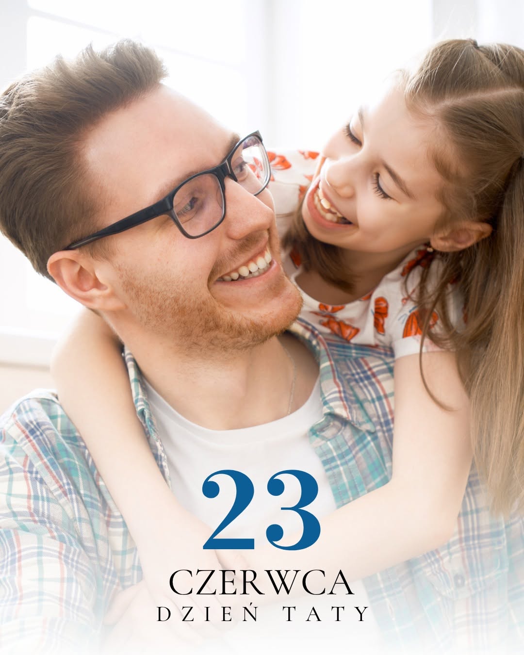 23 Czerwca – dzień Taty