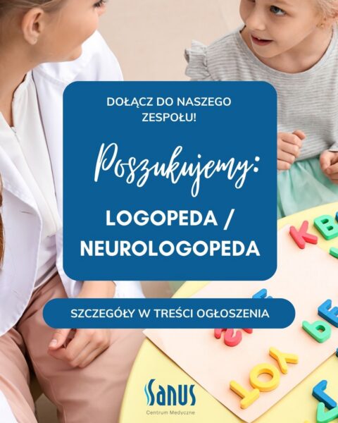 Rekrutacja na stanowisko – Logopeda, Neurologopeda (spektrum autyzmu)