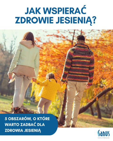 Jak wspierać nasze zdrowie jesienią? Praktyczny poradnik na co dzień