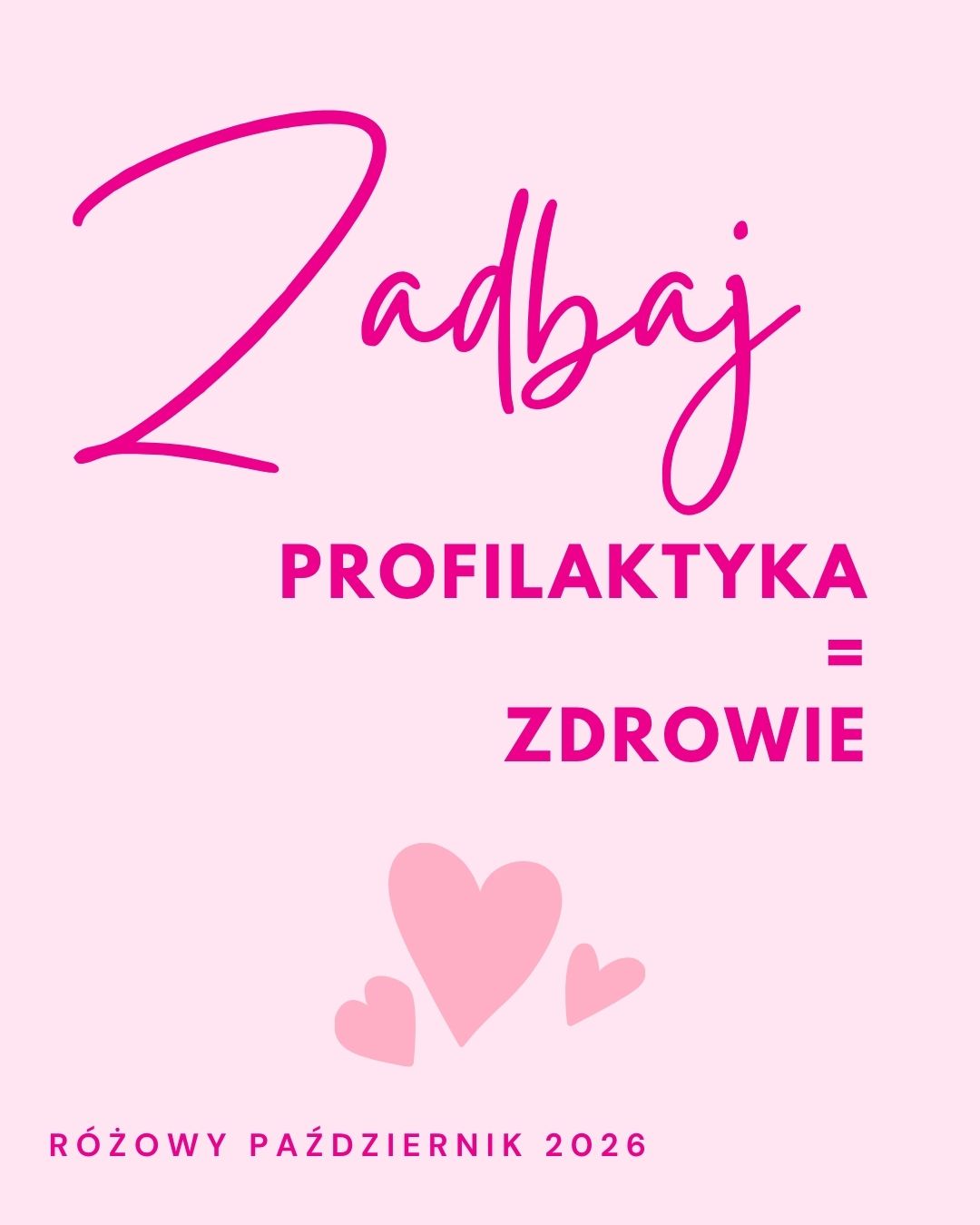 Profilaktyka = zdrowie. Zadbaj o siebie nie tylko podczas Różowego Października